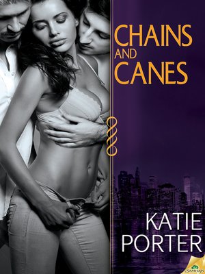 cover image of Chains and Canes